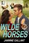 [Born to Be Wilde 04] • Wilde Horses